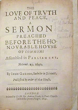 The Love of Truth and Peace. A Sermon Preached Before the Honourable House of Commons Assembled i...