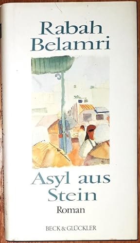 Bild des Verkufers fr Asyl aus Stein. Aus dem Franzsischen von Eva Moldenhauer. zum Verkauf von Antiquariat Johann Forster