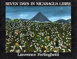 Seller image for Seven Days in Nicaragua Libre for sale by Sutton Books