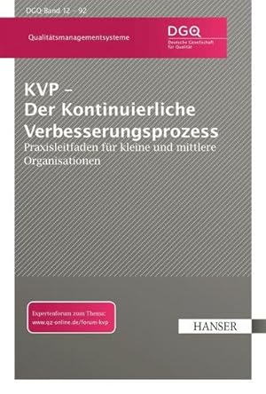 Bild des Verkufers fr KVP - Der Kontinuierliche Verbesserungsprozess : Praxisleitfaden fr kleine und mittlere Organisationen (Print-on-Demand) zum Verkauf von AHA-BUCH GmbH