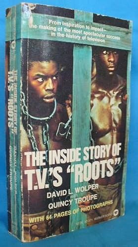 Seller image for The Inside Story of T.V.'s "Roots" for sale by Alhambra Books