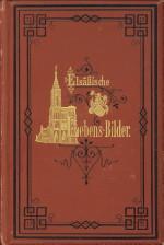 Seller image for Elsssische Lebensbilder. Drittes Bndchen. Drei goldene Hochzeiten. Ein Sittengemlde aus der familienchronik for sale by Antiquariaat Parnassos vof