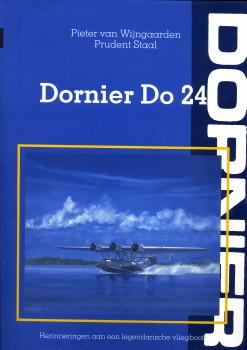 Imagen del vendedor de Dornier Do 24. Herinnering aan een legendarische vliegboot a la venta por Antiquariaat Parnassos vof