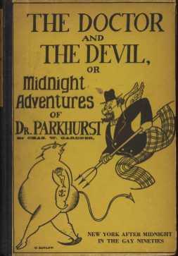 The Doctor and The Devil or Midnight Adventures of Dr. Parkhurst