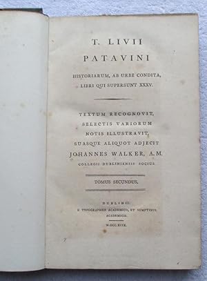 Bild des Verkufers fr Historiarum, Ab Urbe Condita, Libri Qui Supersunt XXXV - Vol 2 Only zum Verkauf von Glenbower Books