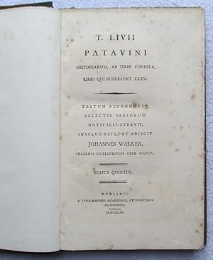 Immagine del venditore per Historiarum, Ab Urbe Condita, Libri Qui Supersunt XXXV - Vol 5 Only venduto da Glenbower Books