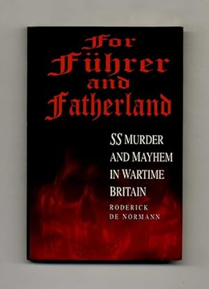 Seller image for For Fhrer And Fatherland: Ss Murder And Mayhem In Wartime Britain for sale by Books Tell You Why  -  ABAA/ILAB