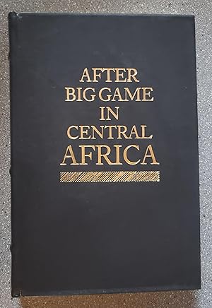 After Big Game in Central Africa