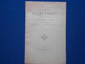 Sur quelques meules à grains et un moulin ancien ressemblant au 'Trapetum' découverts dans l'arro...