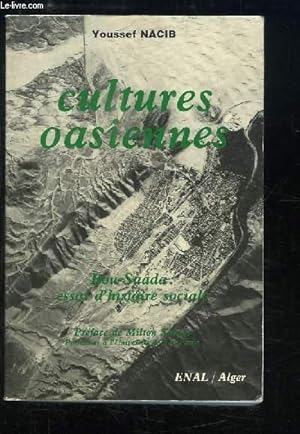 Image du vendeur pour Cultures oasiennes. Bou Sada : essai d'histoire sociale mis en vente par Le-Livre
