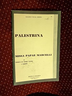 MISSA PAPAE MARCELLI for Chorus of Mixed Voices A Cappella