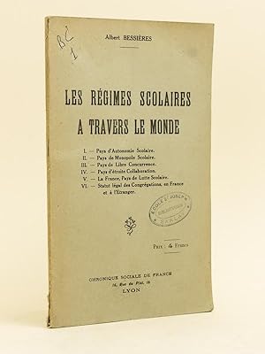 Les Régimes scolaires à travers le Monde.