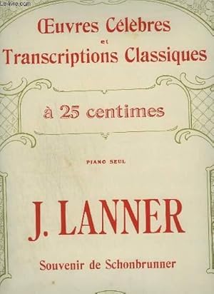 Seller image for LANNER J. : SOUVENIR DE SCHONBRUNNER - OEUVRES CELEBRES ET TRANSCRIPTIONS CLASSIQUES N1288. for sale by Le-Livre