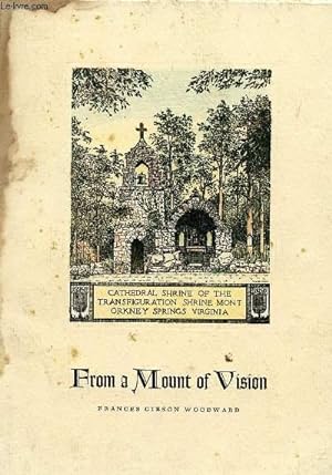 Seller image for FROM A MOUNT OF VISION for sale by Le-Livre