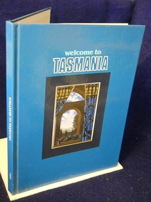 Imagen del vendedor de Welcome to Tasmania. 2nd Edition a la venta por Gil's Book Loft