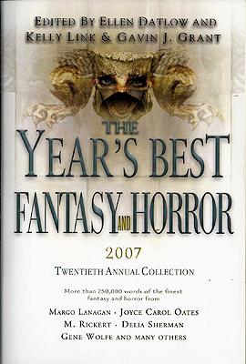 Image du vendeur pour The Year's Best Fantasy and Horror 2007: Twentieth Annual Collection mis en vente par Ziesings