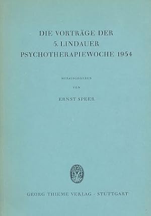 Bild des Verkufers fr Die Vortrge der 5. Lindauer Psychotherapiewoche 1954. zum Verkauf von Fundus-Online GbR Borkert Schwarz Zerfa