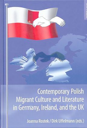 Seller image for Contemporary Polish migrant culture and literature in Germany, Ireland, and the UK. for sale by Fundus-Online GbR Borkert Schwarz Zerfa