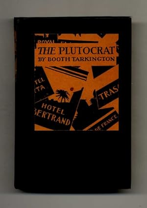 The Plutocrat - 1st Edition/1st Printing