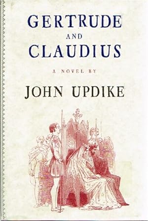 Immagine del venditore per Gertrude and Claudius venduto da Round Table Books, LLC