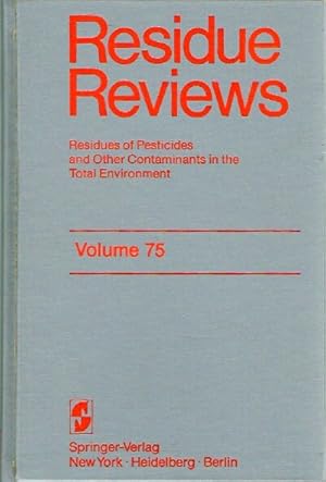 Imagen del vendedor de Residue Reviews (Volume 75, 1980) Residues of Pesticides and Other Contaminants in the Total Environment a la venta por Round Table Books, LLC