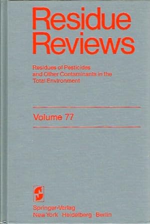 Immagine del venditore per Residue Reviews (Volume 77, 1981) Residues of Pesticides and Other Contaminants in the Total Environment venduto da Round Table Books, LLC