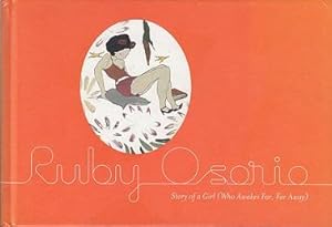 Ruby Osorio: Story of a Girl (Who Awakes Far, Far Away)