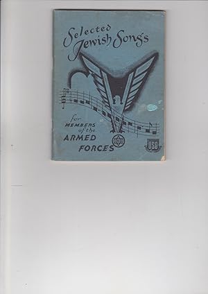 Seller image for Selected Jewish Songs for Members of the Armed Forces. for sale by Meir Turner