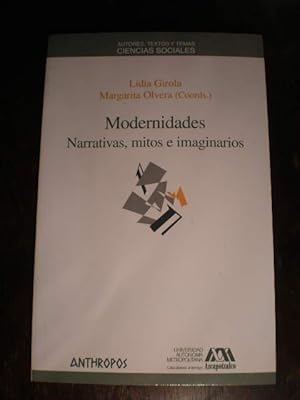 Imagen del vendedor de Modernidades: Narrativas, mitos e imaginarios a la venta por Librera Antonio Azorn