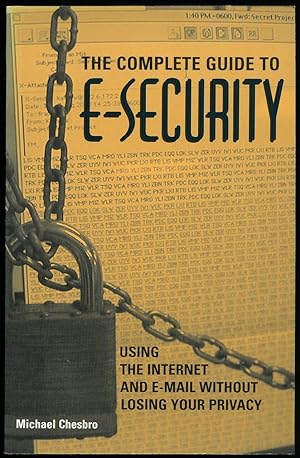 Immagine del venditore per The Complete Guide to E-Security venduto da Little Stour Books PBFA Member