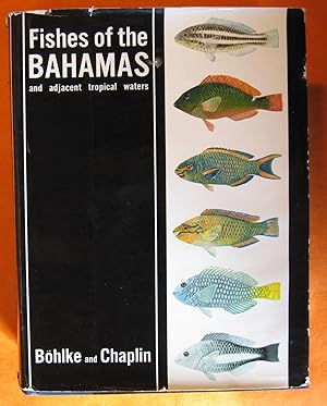 Bild des Verkufers fr Fishes of the Bahamas and Adjacent Tropical Waters zum Verkauf von Pistil Books Online, IOBA