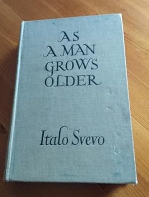 As A Man Grows Older