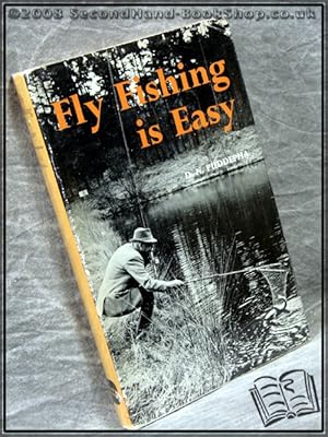 Fly Fishing is Easy