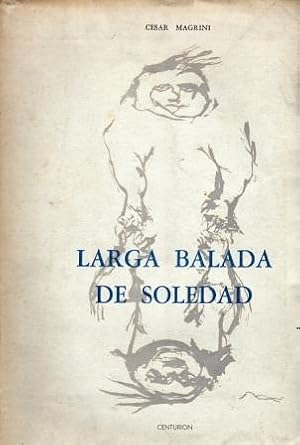 Imagen del vendedor de Larga Balada de Soledad a la venta por Federico Burki