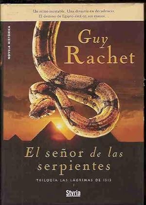 Imagen del vendedor de SEOR DE LAS SERPIENTES - EL. TRILOGIA LAS LAGRIMAS DE ISIS I a la venta por Desvn del Libro / Desvan del Libro, SL