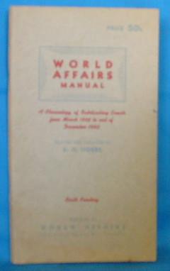 Seller image for World Affairs Manual: A Chronology of Outstanding Events from March 1938 to End of December 1942 for sale by Alhambra Books