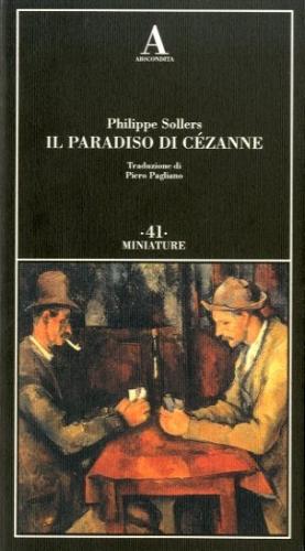 Seller image for Il paradiso di Cezanne. for sale by LIBET - Libreria del Riacquisto