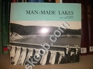 Immagine del venditore per Man-Made Lakes: Planning and Development venduto da PsychoBabel & Skoob Books