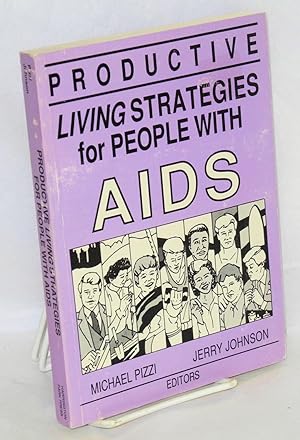 Productive living strategies for people with AIDS