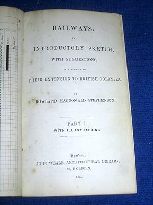 Seller image for Railways, an Introductory Sketch, With Suggestions in Reference to Their Extension to British Colonies. Part I. for sale by Tony Hutchinson