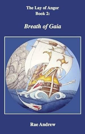 Bild des Verkufers fr BREATH OF GAIA - The Lay of Angor 2 zum Verkauf von Fantastic Literature Limited