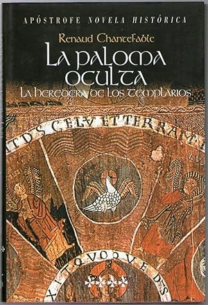 Imagen del vendedor de PALOMA OCULTA, LA - LA HERENCIA DE LOS TEMPLARIOS a la venta por Libreria Bibliomania