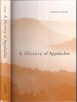 Seller image for A History of Appalachia for sale by The Ridge Books