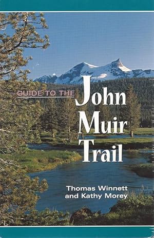 Bild des Verkufers fr A. Guide To the John Muir Trail Third Edition AS NEW mountaineeringz californiaz. zum Verkauf von Charles Lewis Best Booksellers