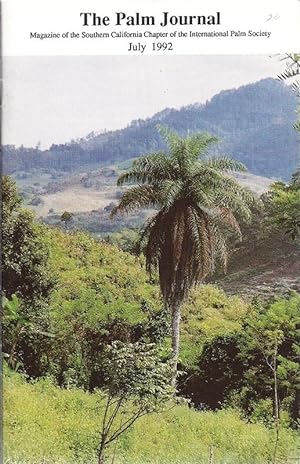 Bild des Verkufers fr The Palm Journal Magazine Of The Southern California Chapter Of the International Palm Society July 1992 botanyz landscapearchitecturerz palmsz zum Verkauf von Charles Lewis Best Booksellers