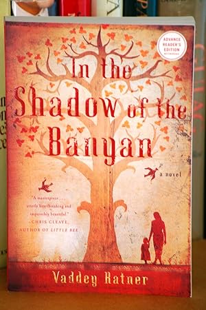 Image du vendeur pour In the Shadow of the Banyan, *** ADVANCED READER'S COPY*** mis en vente par Beaver Bridge Books