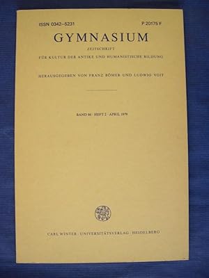 Image du vendeur pour Gymnasium - Zeitschrift fr Kultur der Antike und Humanistische Bildung - Band 86, Heft 2, April 1979 mis en vente par Buchantiquariat Uwe Sticht, Einzelunter.