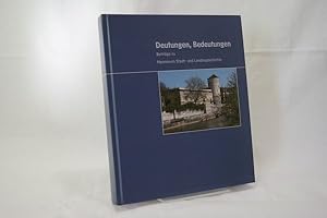 Bild des Verkufers fr Deutungen, Bedeutungen : Beitrge zu Hannovers Stadt- und Landesgeschichte Schriften des Historischen Museums Hannover ; 38 ; Festschrift fr Waldemar R. Rhrbein zum 75. Geburtstag zum Verkauf von Antiquariat Wilder - Preise inkl. MwSt.