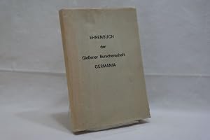 Ehrenbuch (für die in 2 Weltkriegen gefallenen Bundesbrüder) der Giessener Burschenschaft GERMANIA