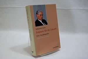 Erinnern für die Zukunft : eine Autobiografie